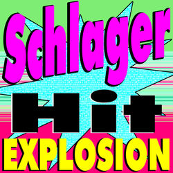 Schlager Hit Explosion - Hans Hartz
