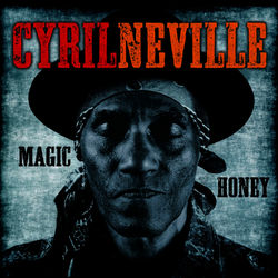 Magic Honey (Cyril Neville)