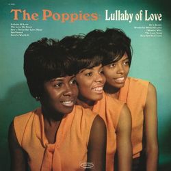 Lullaby of Love - The Poppies
