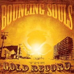 The Gold Record - Bouncing Souls