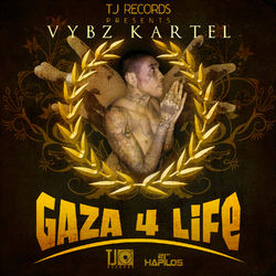 Gaza 4 Life - Vybz Kartel