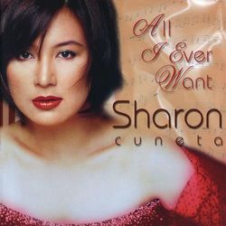 All I Ever Want - Sharon Cuneta