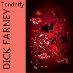Tenderly - Dick Farney