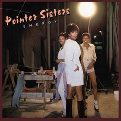 Energy (Expanded Edition) - The Pointer Sisters