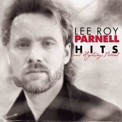 Hits And Highways Ahead - Lee Roy Parnell