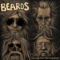 Ten Long Years, One Long Beard - The Beards