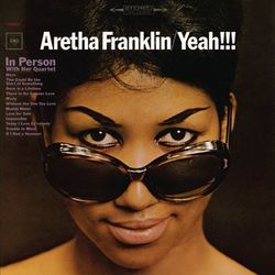 Yeah!!! (Expanded Edition) - Aretha Franklin