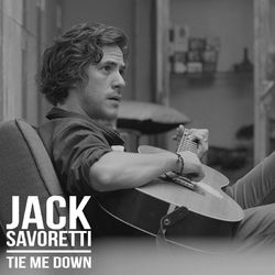 Tie Me Down - Jack Savoretti