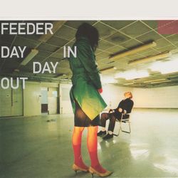 Day In Day Out - Feeder