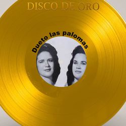 Disco de Oro: Dueto Las Palomas - Dueto Las Palomas