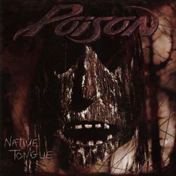 Native Tongue - Poison