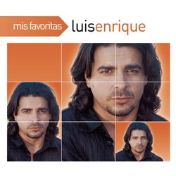 Mis Favoritas - Luis Enrique