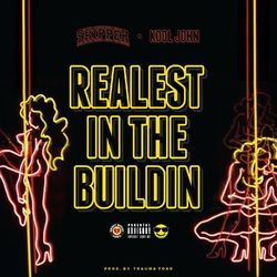 Realest in the Buildin' (feat. Kool John) - Single - Skipper