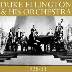 1928-31 - Duke Ellington