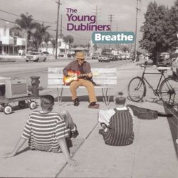 Breathe - The Young Dubliners