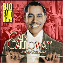 Big Band Legends - Cab Calloway