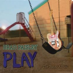 Play - Brad Paisley