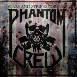 Scars and Stripes Forever - Phantom Crew