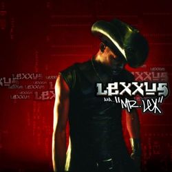 Mr. Lex - Lexxus