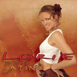 Sur Un Air Latino - Lorie