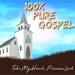 100% Pure Gospel / Take My Hand, Precious Lord - Johnny Cash