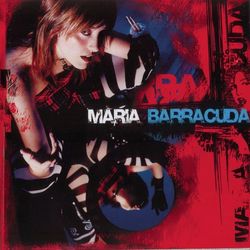 Maria Barracuda - Maria Barracuda