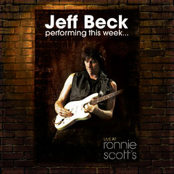Performing This Week? Live At Ronnie Scott's - Jeff Beck