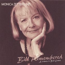 Bill Remembered - A Tribute to Bill Evans - Monica Zetterlund