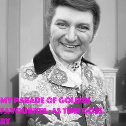 My Parade Of Golden Favourites As Time Goes By - Liberace
