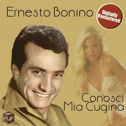 Conosci mia cugina - Ernesto Bonino