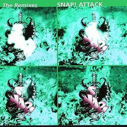 Attack: The Remixes, Vol. 2 - Snap