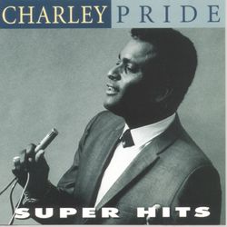 Super Hits - Charley Pride