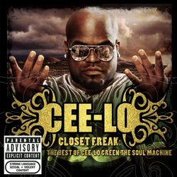 Closet Freak: The Best Of Cee-Lo Green The Soul Machine - Cee-Lo
