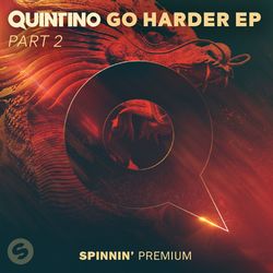 GO HARDER EP Pt. 2 - Quintino