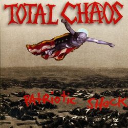 Patriotic Shock - Total Chaos