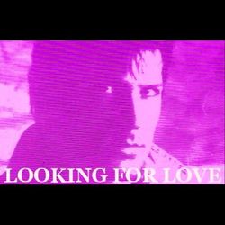 Looking for love - Chromatics