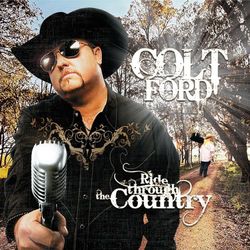Ride Through the Country - Colt Ford