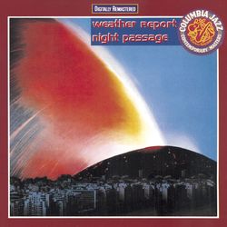Weather Report - Night Passage