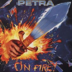 On Fire - Petra