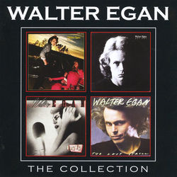 The Collection - Walter Egan