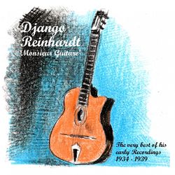 Monsieur Guitare - Django Reinhardt