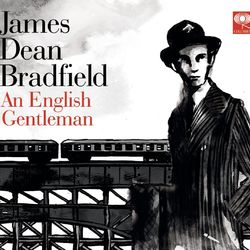 An English Gentleman - James Dean Bradfield