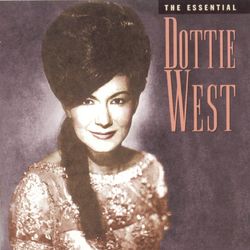 The Essential Dottie West - Dottie West