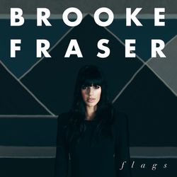 Flags - Brooke Fraser