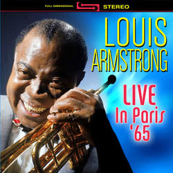 Live In Paris '65 - Louis Armstrong
