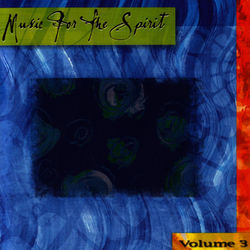 Music For The Spirit Volume 3 - Kitaro