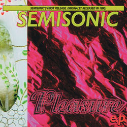 Pleasure E.P. - Semisonic