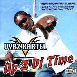 More Up 2 Di Time - Vybz Kartel