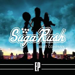 SugaRush Beat Company E.P - Sugarush Beat Company