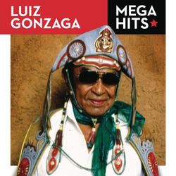 Mega Hits - Luiz Gonzaga
